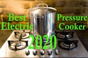 Best Electric Pressure cooker 2022
