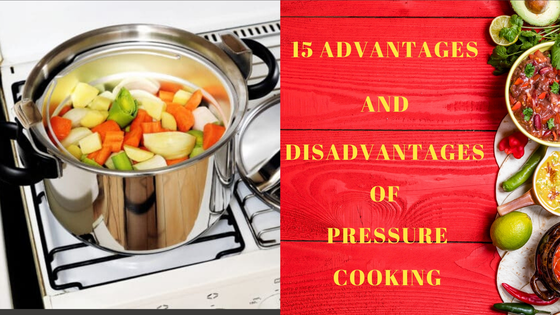 Advantages and disadvantages of pressure cookers